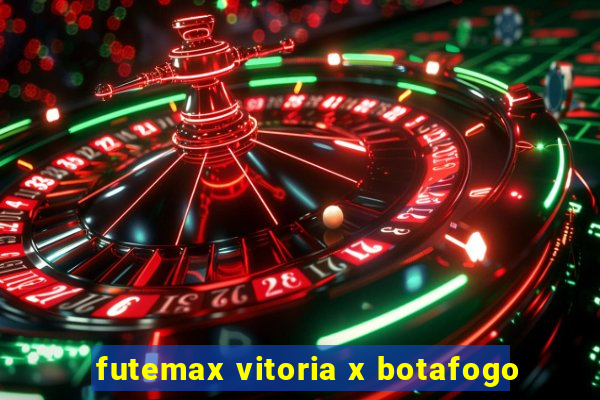 futemax vitoria x botafogo